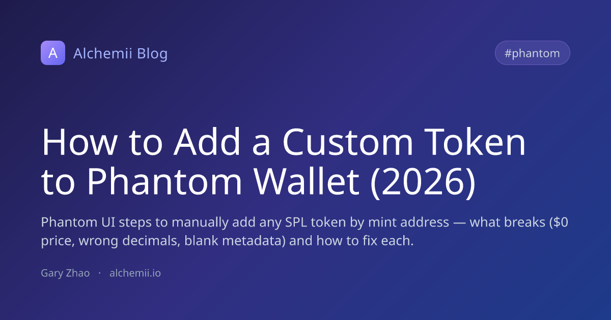 How to Add a Custom Token to Phantom Wallet (2026)