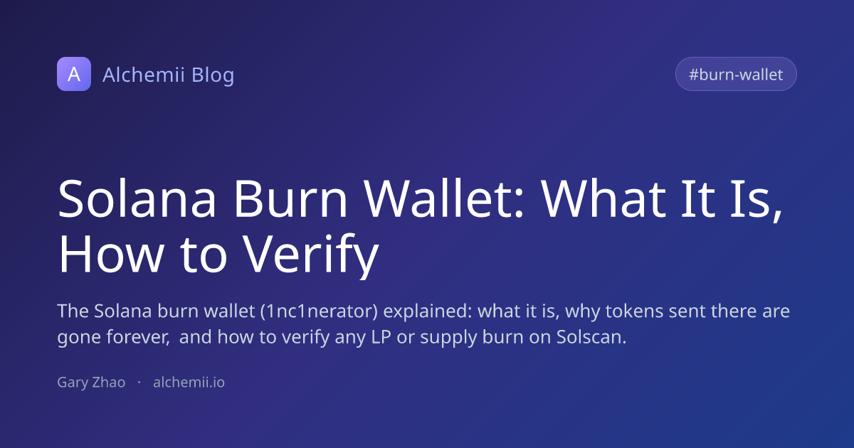 Solana Burn Wallet: What It Is, How to Verify