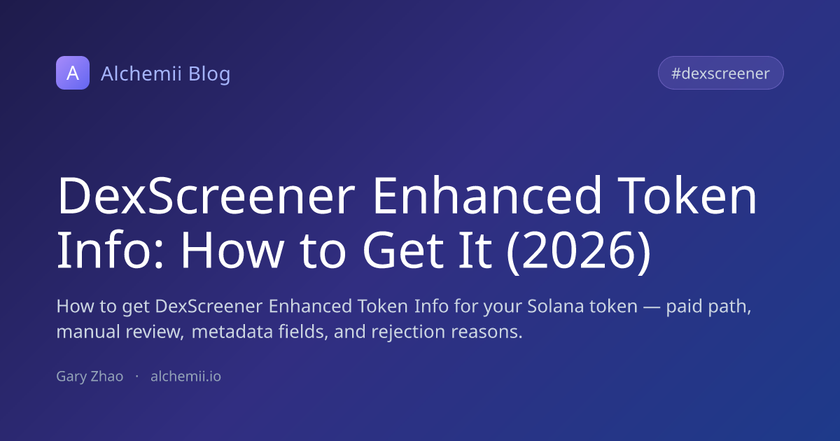 DexScreener Enhanced Token Info: How to Get It (2026)