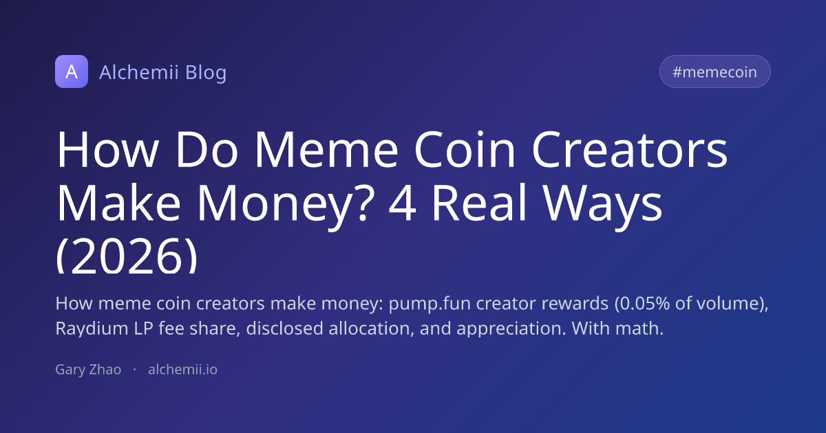 How Do Meme Coin Creators Make Money? 4 Real Ways (2026)