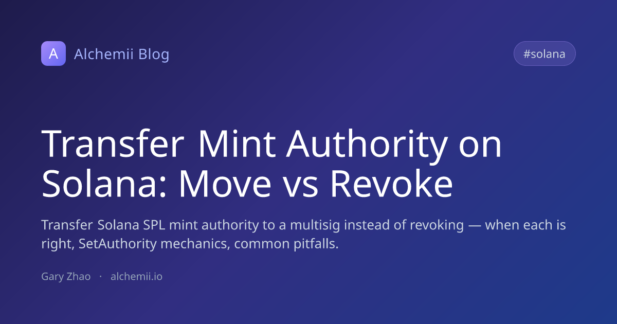 Transfer Mint Authority on Solana: Move vs Revoke